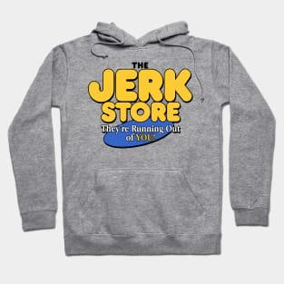 The Jerk Store Hoodie